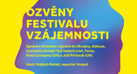 Ozvěny Festivalu vzájemnosti