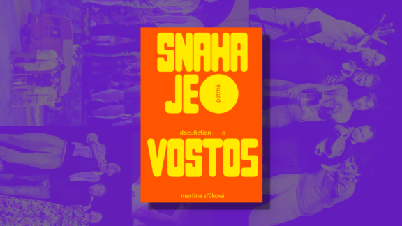 Vosto5: křest knihy Snaha je patrná